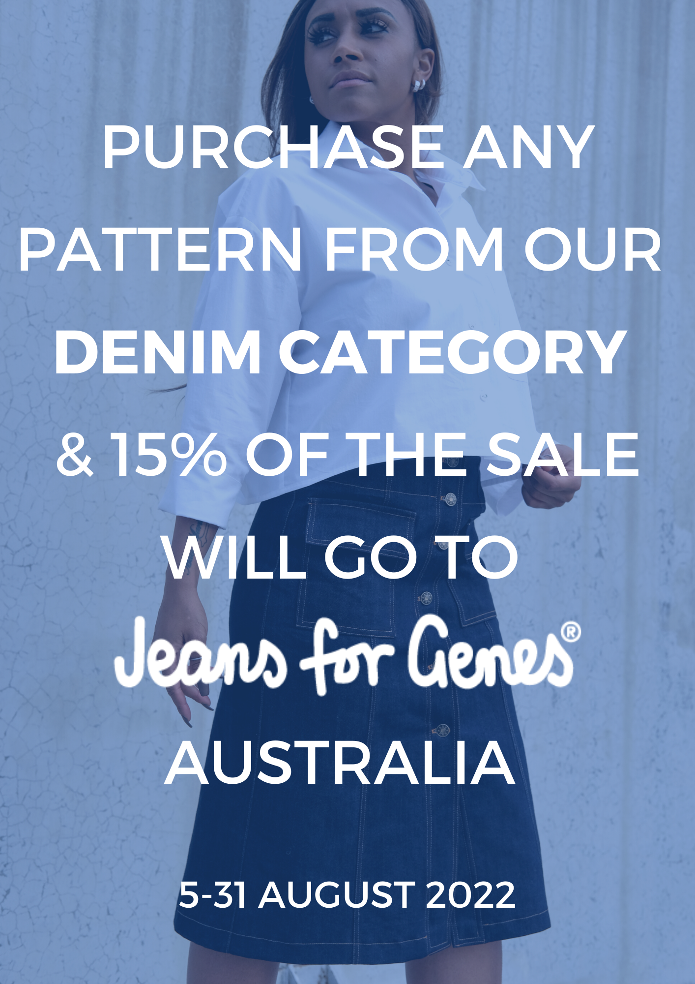 For the month of August www.stylearc.com will donate 15% of sales from the Denim category to Jeans for Genes 