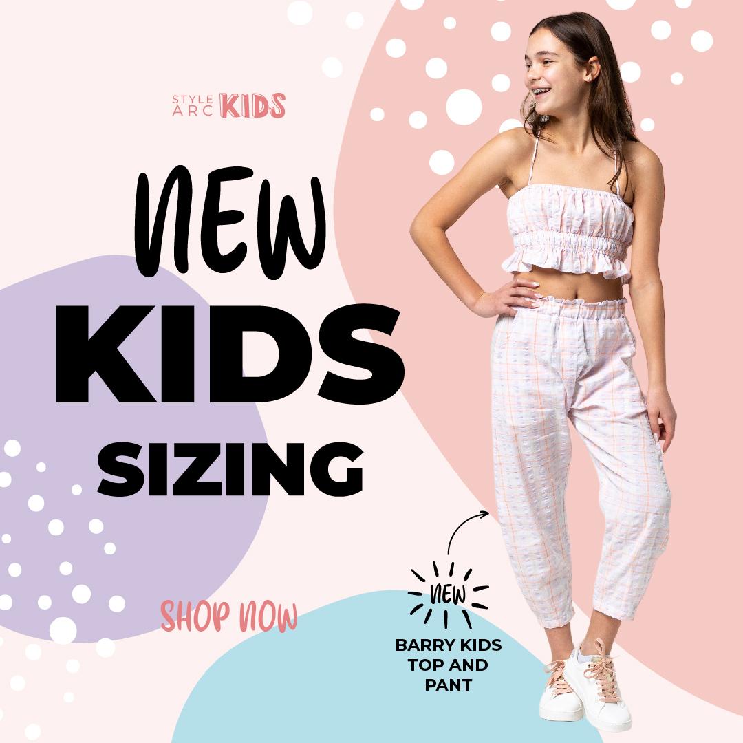 New Kids Sizing Now Available - Barry Kids Pant and Top pattern available in sizes 2-14 