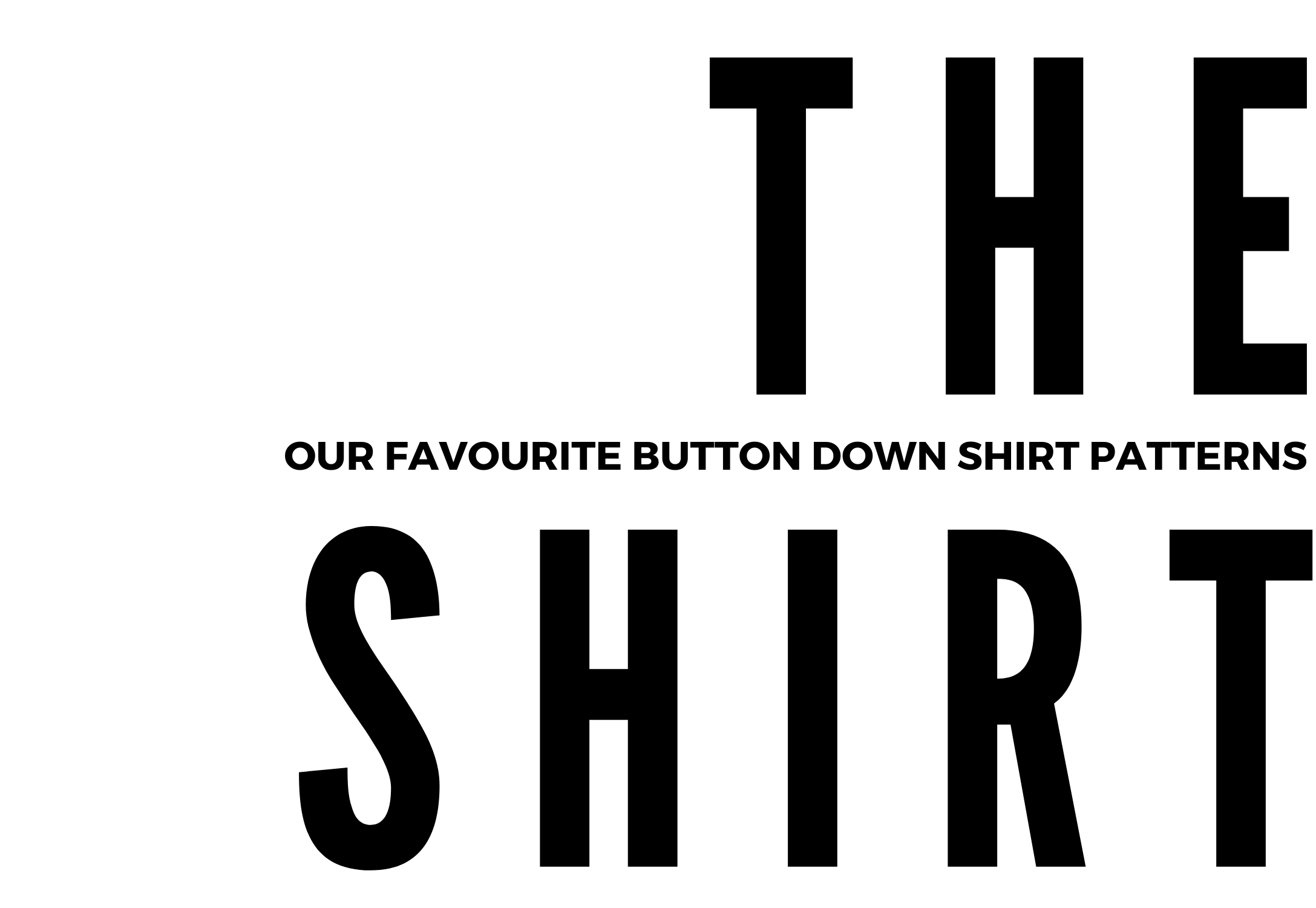 The Shirt - Our Favourite Shirt Patterns