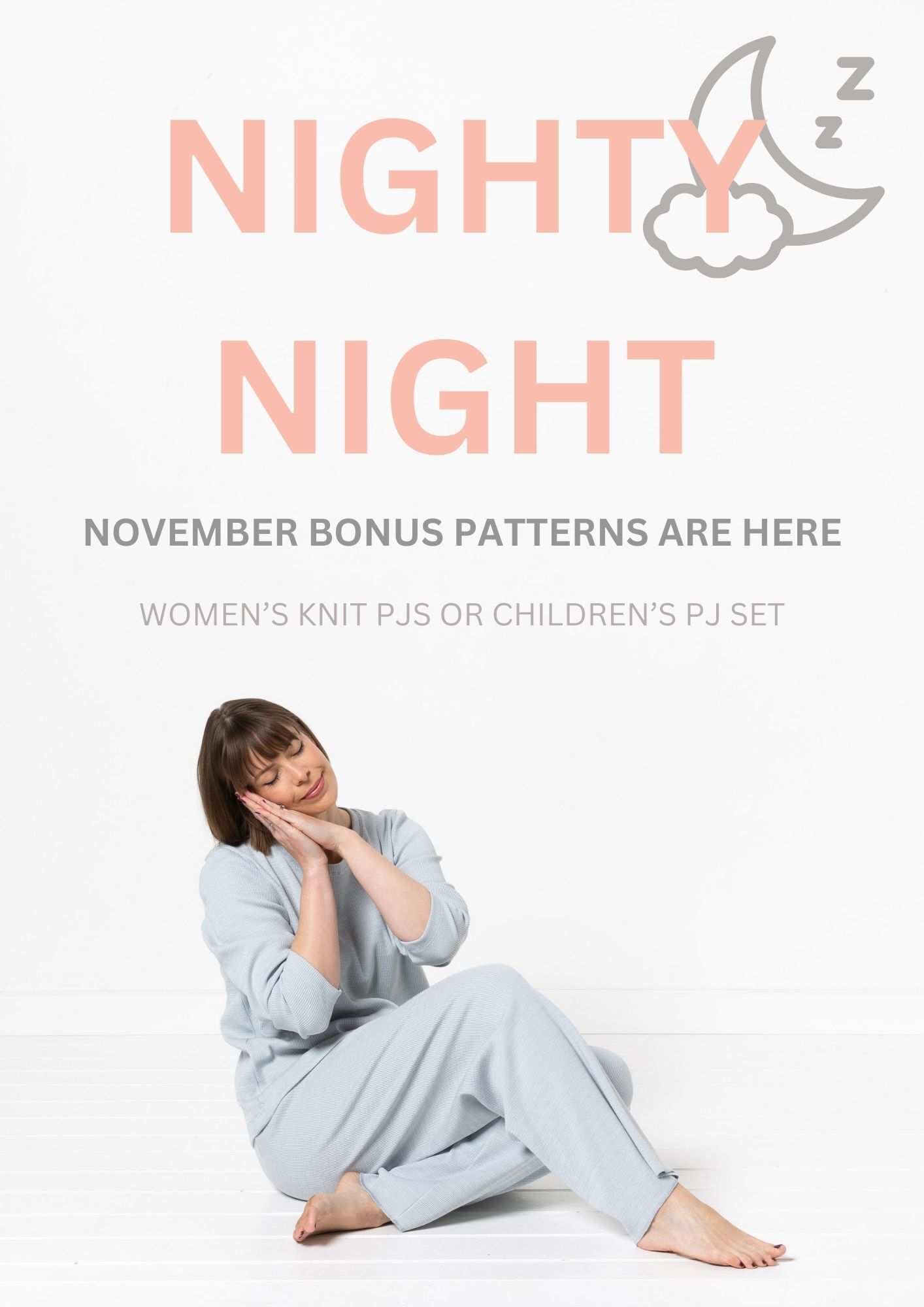 November Bonus Patterns | Women's Knit PJs or Children's PJ Set!