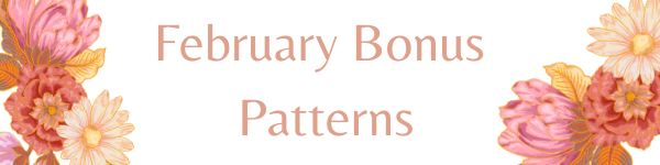 February Bonus Patterns