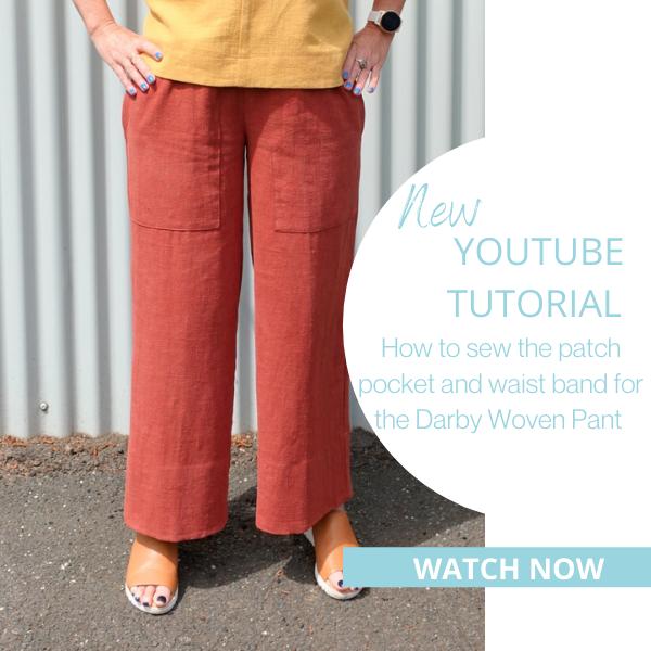 New YouTube Tutorial- Darby Woven Pant- watch now