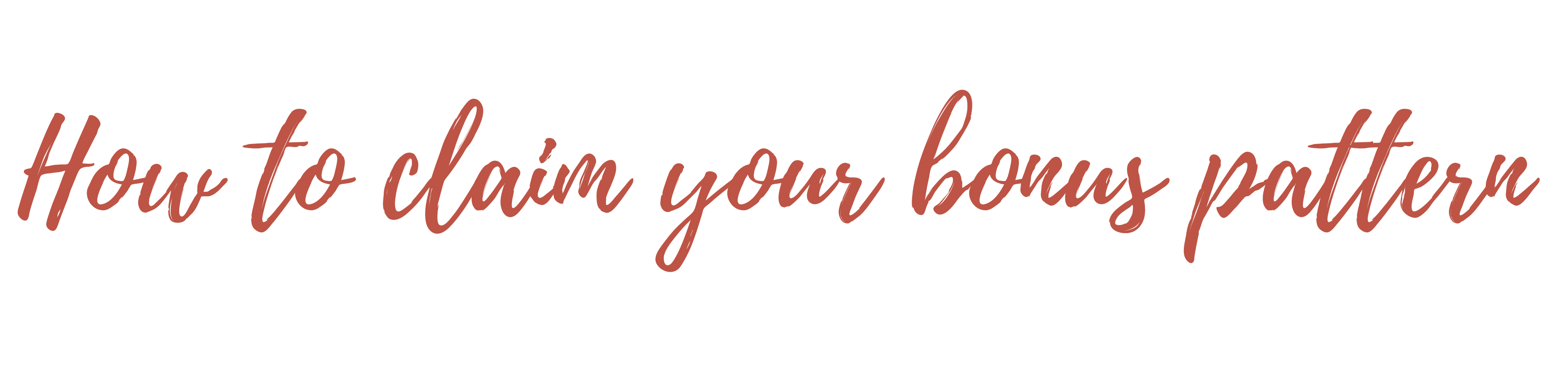 How to claim your bonus pattern