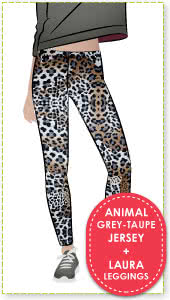 Laura Legging + Animal Grey Taupe Jersey Knit Fabric Sewing Pattern Fabric Bundle By Style Arc